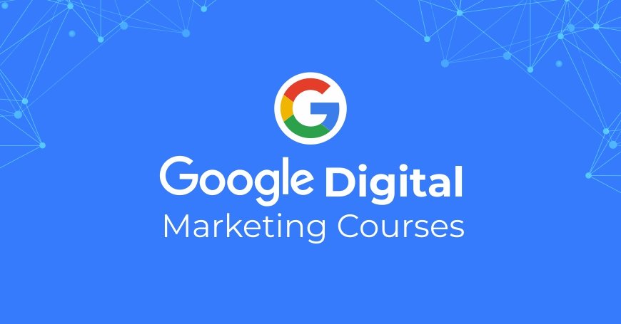 google digital garage learn online marketing with free course