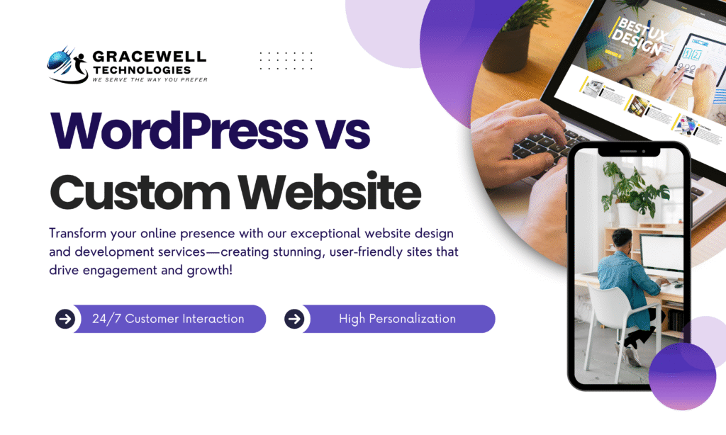 Compare WordPress vs custom website development